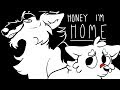 Honey I&#39;m Home - MAP parts 6-7