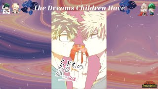 The Dreams Children Have Bnha Dj Bakudeku