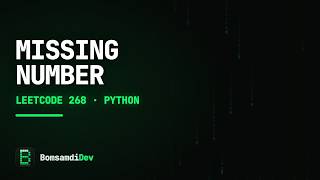 Missing Number — LeetCode 268 in Python (ASMR Coding)