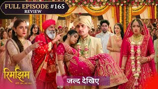 Rimjhim Episode 166 Sameer Ne Amayra Ko Maara Thappad Shaadi Ki Tasveer Se Khula Sach 29 March