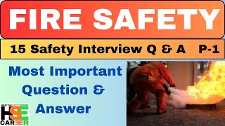 Fire Safety Interview Questions & Answers | In Hindi & English | 15 Important Question | HSE CAREER