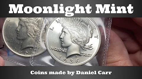 Moonlight Mint - Coins Made by Daniel Carr
