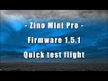 Zino Mini Pro -  A quick test flight [Firmware 1.5.1]