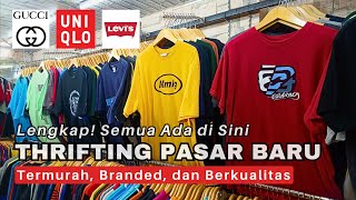 Termurah! PUSAT THRIFTING Paling Lengkap di Jakarta (Pasar Baru), Barang Branded dari Luar Negeri