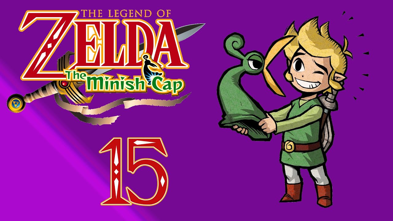 The Legend of Zelda: The Minish Cap Part 15 "Temple of ...