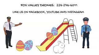 Elgin Police Easter Egg Drone Drop: FOX VALLEY DRONES - 224-276-6011