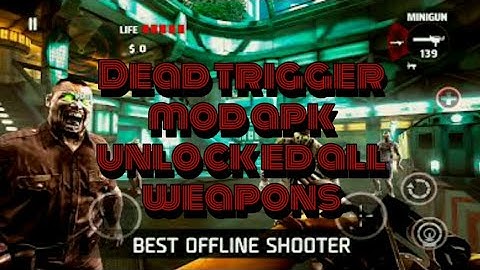 How to download dead trigger mod apk unlocked weapons in 150 mb