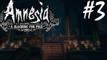 Amnesia: A Machine for Pigs Playthrough part 3