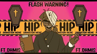 HIP || FW || Animation Meme || DHMIS || Read Desc