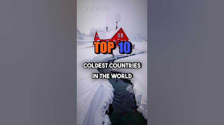 Which country do you think is the coldest? #top10 #coldest