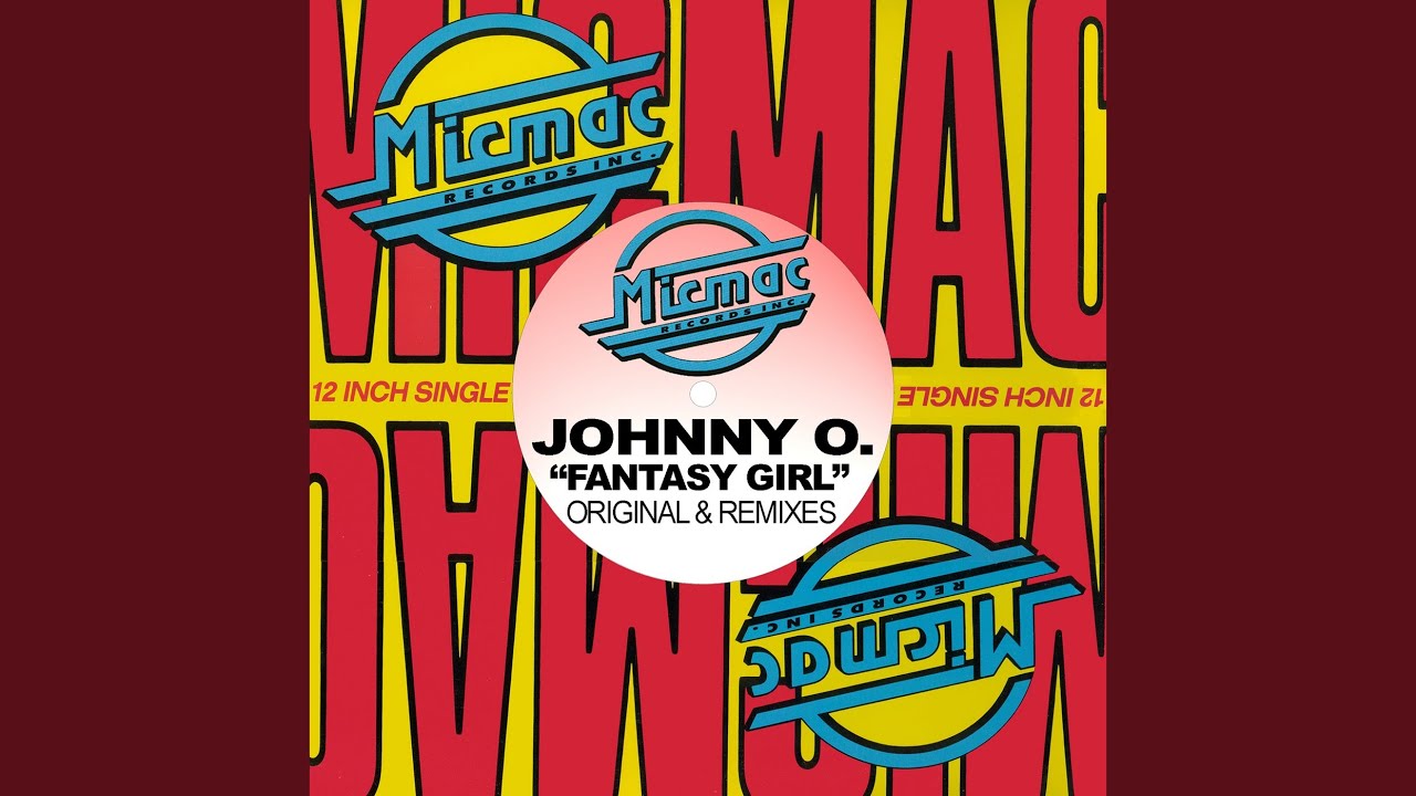 Fantasy Girl (Mickey Garcia and Elvin Molina Nu Wave Mix