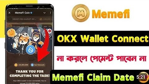 Memefi Airdrop SUI OKX Wallet Connect to Withdrawal Process || Memefi Final Snapshot & Listing Claim