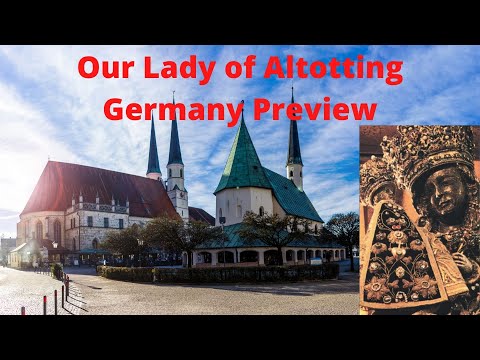 Our Lady of Altotting Germany Preview