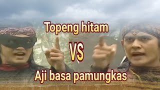 Pertarungan topeng hitam vs aji basa pamungkas. Mak lampir