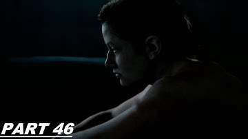 The Last Of Us 2 - PS5 HDR Walkthrough Gameplay Part 46