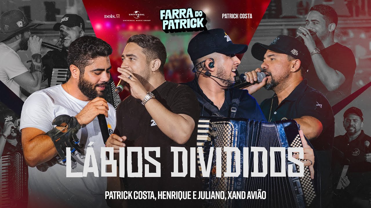 Patrick Costa, Henrique e Juliano, Xand Avião - Lábios Divididos #FarraDoPatrick