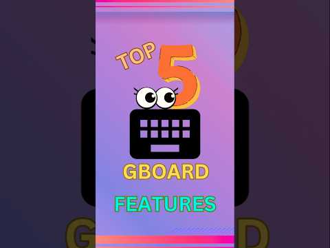 Top 5 Gboard Tips and Tricks #gboard