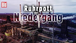 Abstieg Deutschland: Der Zerfall des Ruhrpotts | BILD Reportage