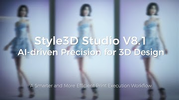 Style3D Studio V8.1 - A Smarter Print Workflow Powered by AI + 3D