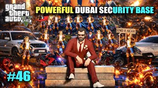 PRESIDENT AND DUBAI KING BIGGEST SECURITY BASE - GTA 5 GAMEPLAY screenshot 5