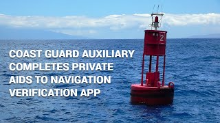 Coast Guard Auxiliary Completes Private Aids to Navigation Verification App