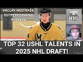 SCOUT BREAKS DOWN TOP 32 USHL PROSPECTS FOR 2025 NHL DRAFT