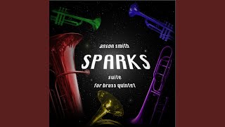 Sparks Suite for Brass Quintet: V. Constellations