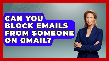 Can You Block Emails From Someone On Gmail? - TheEmailToolbox.com