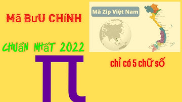 Pi network mã zip code( bưu chính) chuẩn nhất 2022.