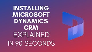 How To Install Microsoft Dynamics CRM? (2024)