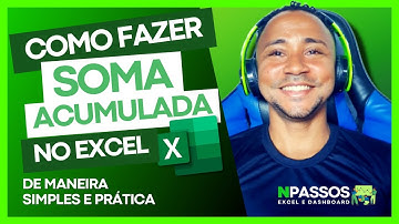 COMO FAZER SOMA ACUMULADA NO EXCEL