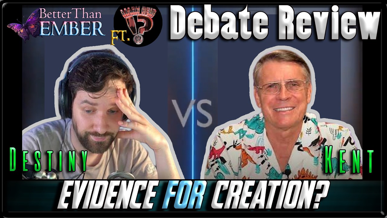 Kent Hovid vs Destiny: Evidence FOR Creation  |  DEBATE REVIEW  | w @MarkReidAtheism