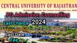 Central University of Rajasthan PG Admission Counselling 2024 |CUET PG counselling | CURAJ Admission