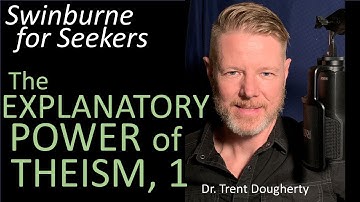 SS   Explanatory Power of Theism 1