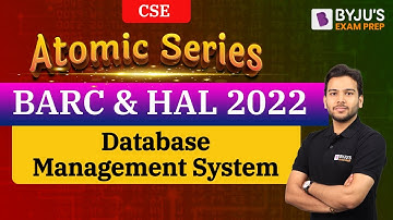 BARC & HAL 2022 Exam | CSE | DBMS | ER Diagram, Normalization, SQL | Free Online Crash Course