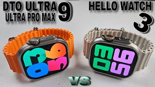 HELLO WATCH 3 VS DTO 9 ULTRA PRO MAX