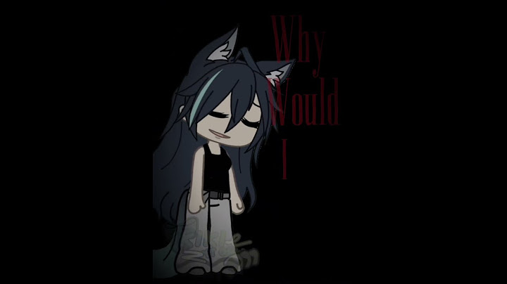 //Why would I hate you?/ Gacha trend on TikTok #gachalife #tiktok gl2