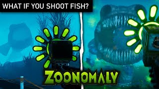 What if you SHOOT FISH? - Zoonomaly