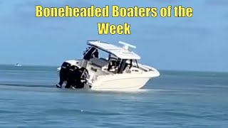 Hang On Full Send Engaged | Boneheaded Boaters of the Week | Broncos Guru