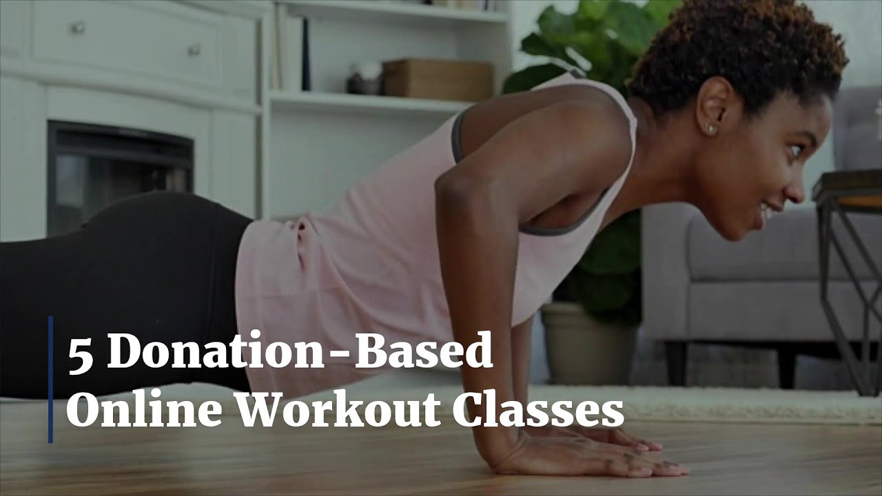 5 Donation Based Online Workout Classes YouTube