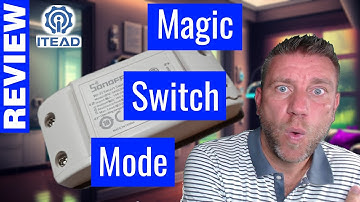 Sonoff Magic Switch mode: a new alternative to "single live wire" or "no neutral wire"