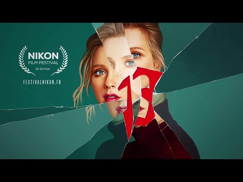 Nikon Film Festival - 13e édition (Bande Annonce)