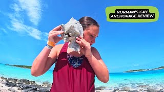 Norman’s Cay Exuma: Anchorage Review for Cruisers // Ep.7