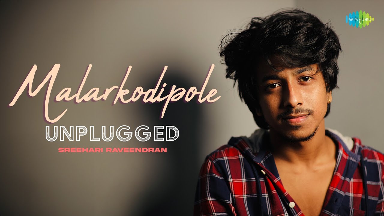 Ver Malarkodipole - Unplugged | Sreehari Raveendran | Salil Chowdhury no YouTube Ver Malarkodipole - Unplugged | Sreehari Raveendran | Salil Chowdhury no YouTube