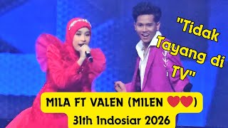 Download Lagu Valen ft Mila Live at 31th Indosiar 2026 MP3