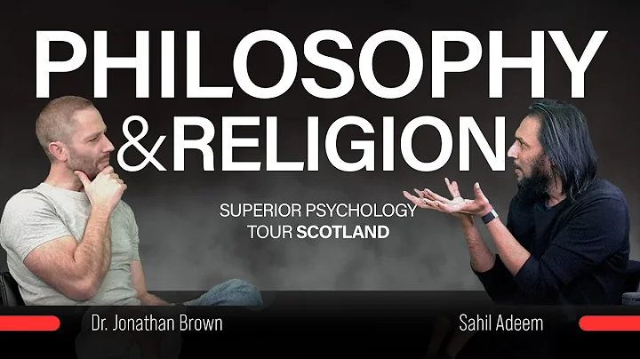 Philosophy & Religion with Dr Jonathan Brown and Sahil Adeem thumbnail
