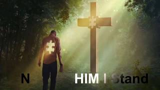 In Him I Stand