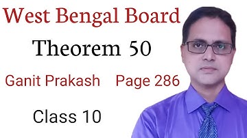 Theorem 50 | WB Board Class 10 Maths | Pythagoras Theorem | Madhyamik | Ganit Prakash Chapter 22 |