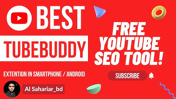 Tubebuddy | How to SEO YouTube Video on Mobile Browser | Tubebuddy extension in Android