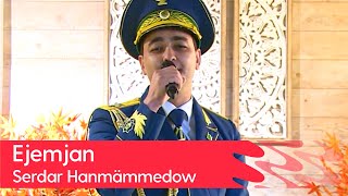 Serdar Hanmammedow - Ejemjan | 2023 Resimi